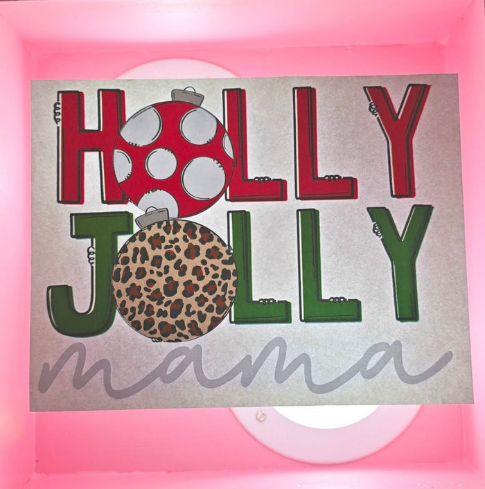 Holly Jolly Mama
