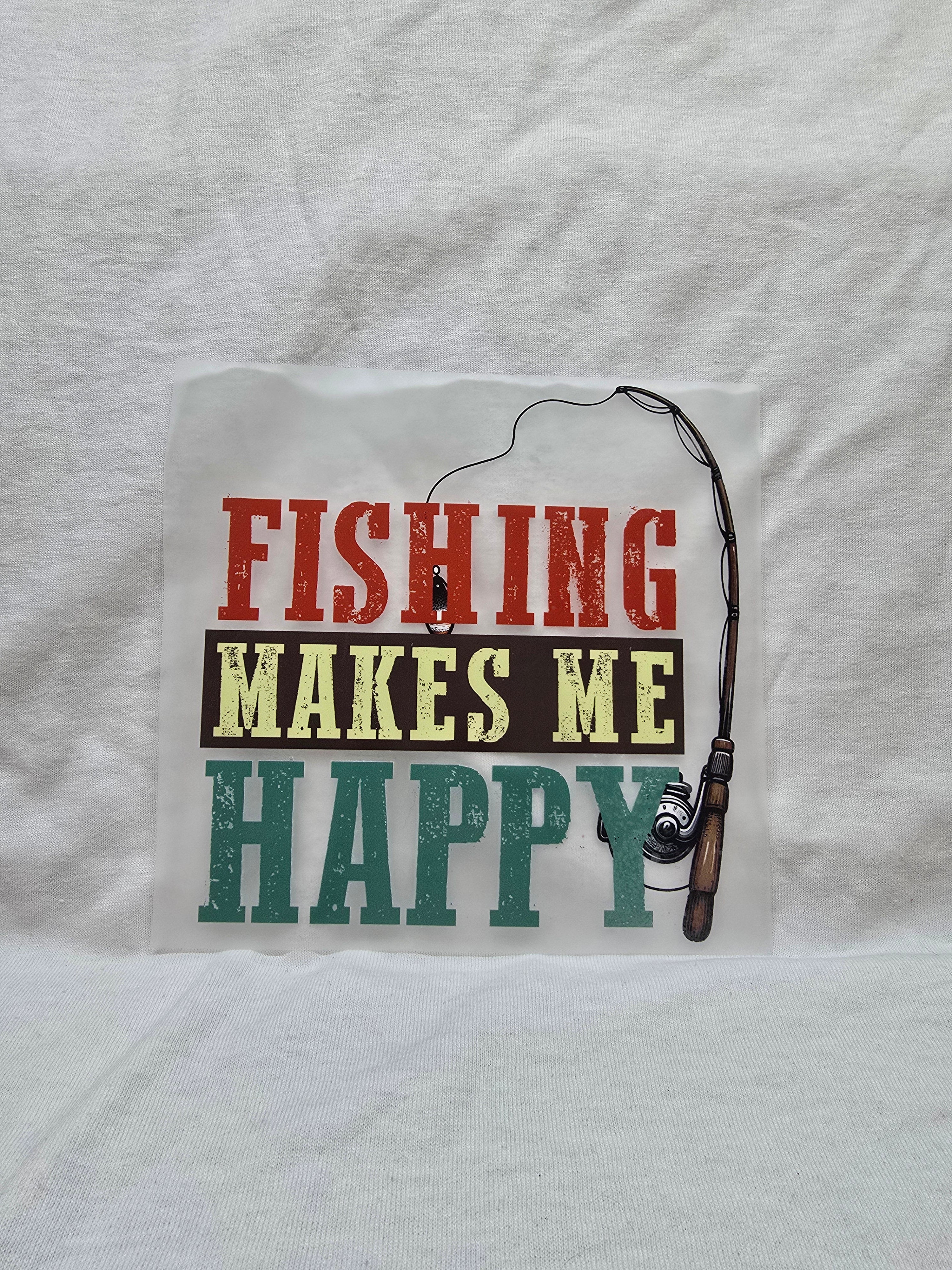 Fishing Makes Me Happy T-Shirt