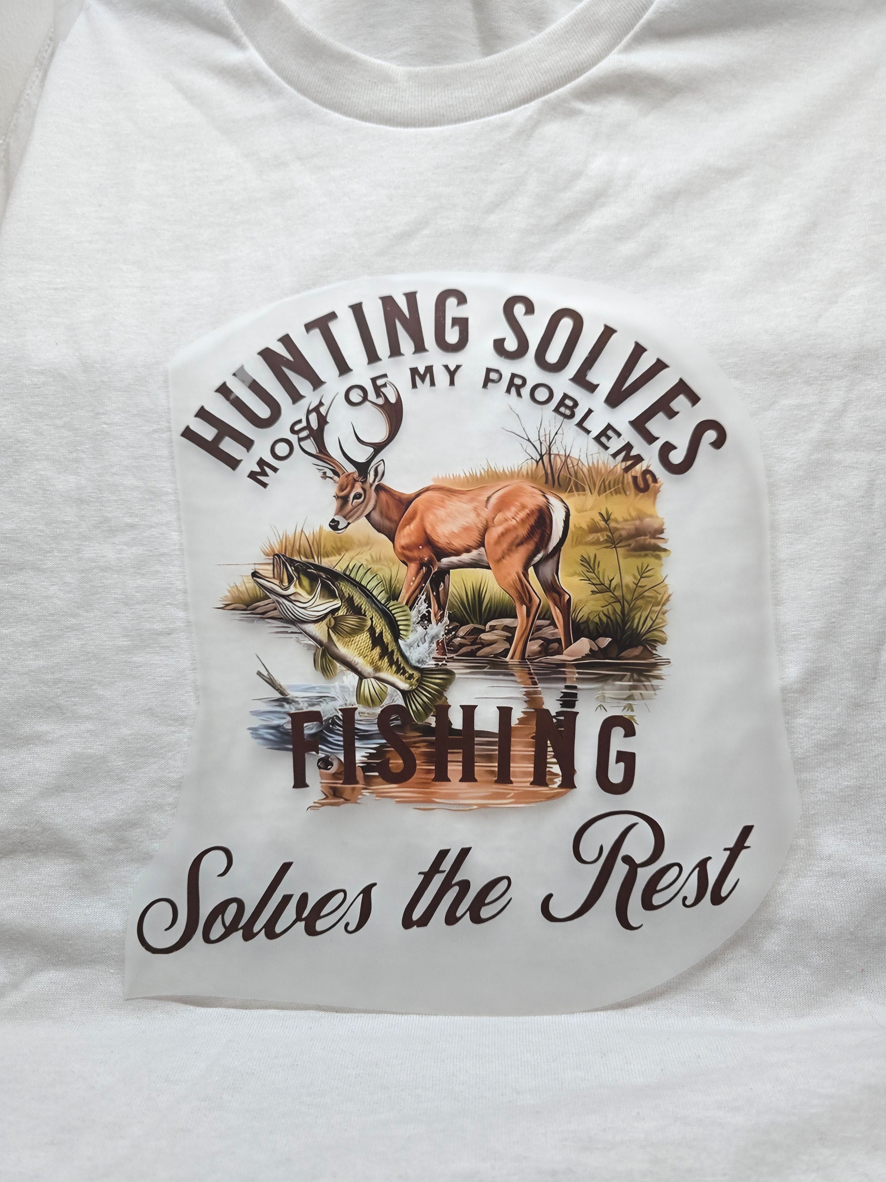 Hunting Solves Most of My Problems T-Shirt