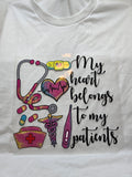 My Heart Belongs to My Patients T-Shirt